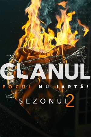 Clanul 2. évad (2023-02-19) poszter