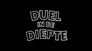 Duel In De Diepte kép