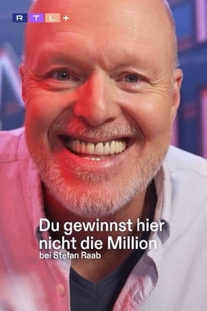 Du gewinnst hier nicht die Million bei Stefan Raab poszter