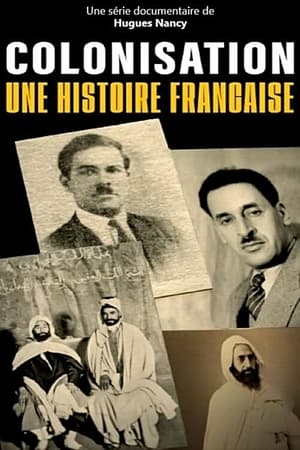 Colonisation, une histoire française poszter