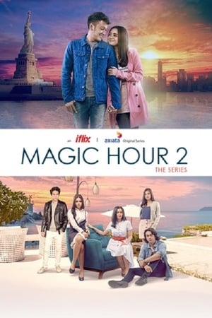 Magic Hour: The Series 2. évad (2019-01-18) poszter