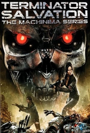 Terminator Salvation: The Machinima Series poszter