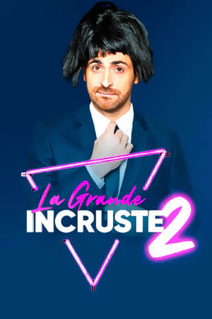 La Grande Incruste 2. évad (2022-10-18) poszter