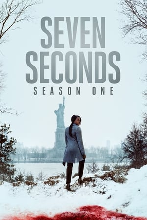 Seven Seconds 1. évad (2018-02-23) poszter