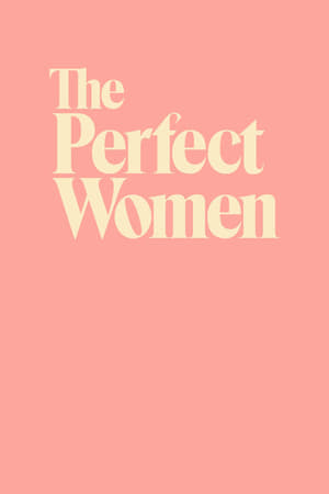 The Perfect Women 4. évad (2021-04-28) poszter