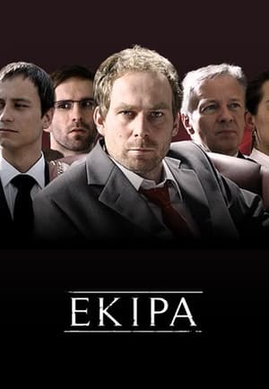 Ekipa 1. évad (2007-09-13) poszter