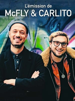 L'Émission de McFly & Carlito