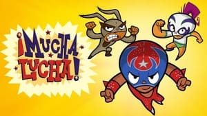 ¡Mucha Lucha! kép