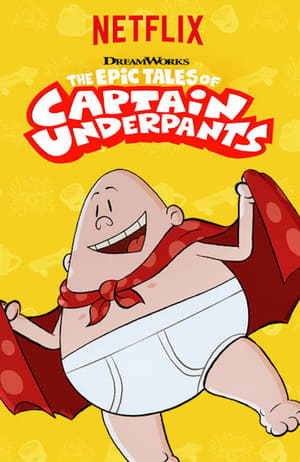 The Epic Tales of Captain Underpants 2. évad (2019-02-08) poszter