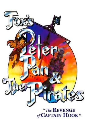 Peter Pan & the Pirates 1. évad (1990-09-10) poszter