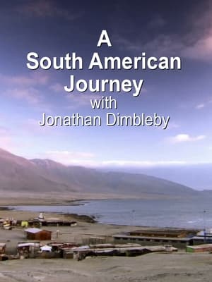 A South American Journey with Jonathan Dimbleby