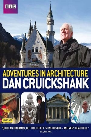 Dan Cruickshank's Adventures in Architecture 1. évad (2008-04-02) poszter