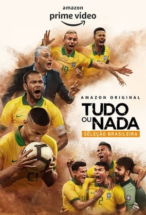 Tudo ou nada: Seleçao Brasileira 1. évad (2020-01-31) poszter