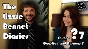 The Lizzie Bennet Diaries Speciális epizódok Ep.7 7. epizód