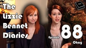 The Lizzie Bennet Diaries 1. évad Ep.88 88. epizód