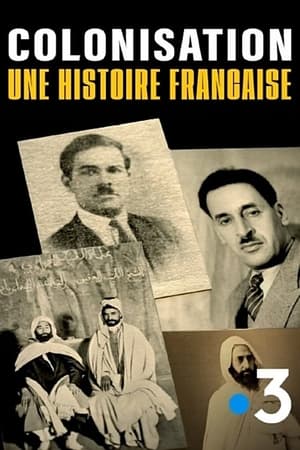 Colonisation, une histoire française 1. évad (2021-10-04) poszter