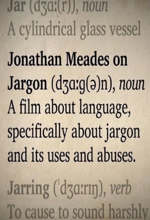 Jonathan Meades on Jargon