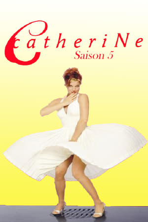 Catherine 5. évad (2003-08-14) poszter