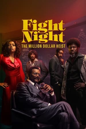 Fight Night: The Million Dollar Heist poszter