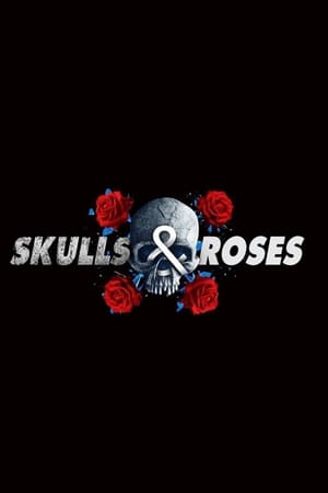 Skulls & Roses 1. évad (2019-08-30) poszter