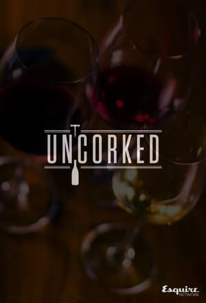 Uncorked poszter