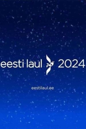 Eesti Laul 6. évad (2024-01-20) poszter