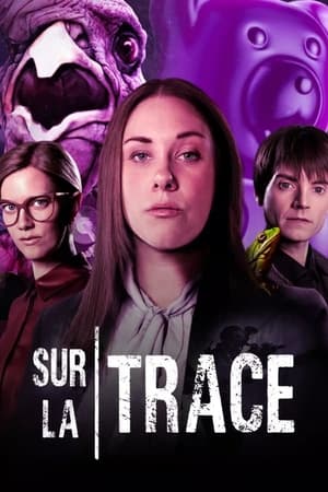 Sur la trace 1. évad (2023-04-02) poszter