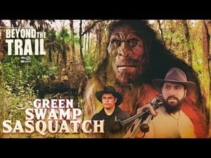 Bigfoot Beyond the Trail 1. évad Ep.11 11. epizód