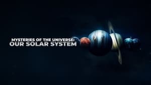 Mysteries of the Universe: Our Solar System kép