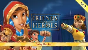 Friends and Heroes 1. évad Ep.9 9. epizód