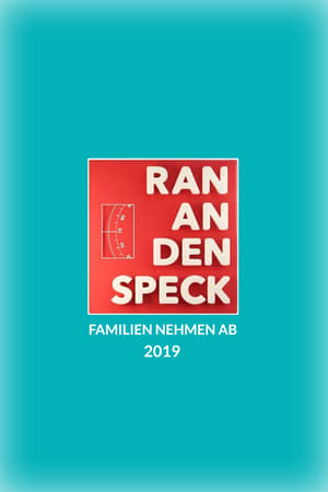 Ran an den Speck – Familien nehmen ab 1. évad (2019-08-26) poszter