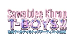 Sawatdee Khrap T-BOYS!! 今、注目すべきタイのトップアーティストに密着 kép