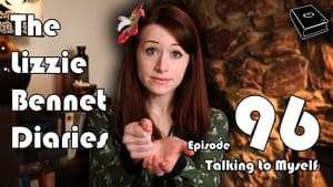 The Lizzie Bennet Diaries 1. évad Ep.96 96. epizód