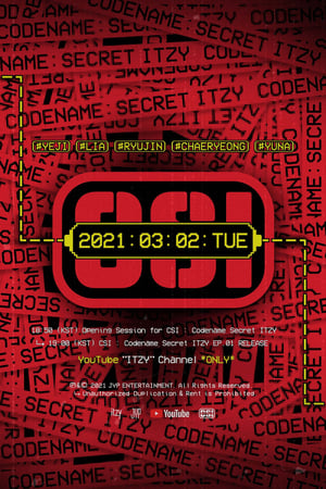 [CSI] Codename: Secret ITZY poszter