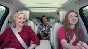 Carpool Karaoke: A sorozat 5. évad Ep.10 Hillary Clinton, Chelsea Clinton és Amber Ruffin