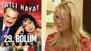 Tatlı Hayat 1. évad Ep.29 29. epizód