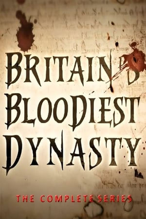 Britain's Bloodiest Dynasty 1. évad (2014-11-27) poszter