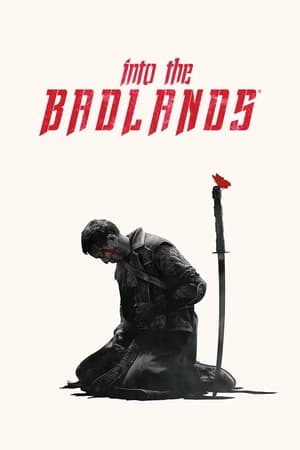 Into the Badlands poszter