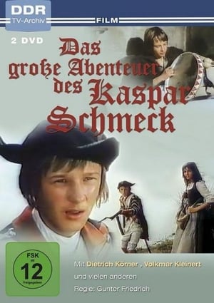 Das große Abenteuer des Kaspar Schmeck 1. évad (1982-01-01) poszter