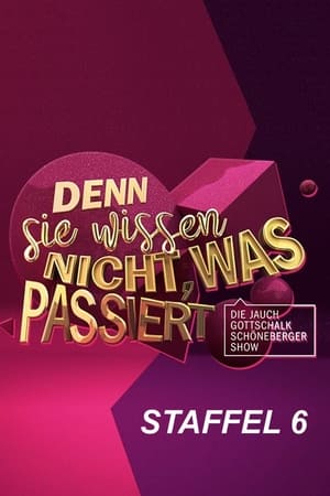 Denn sie wissen nicht, was passiert 6. évad (2023-01-07) poszter