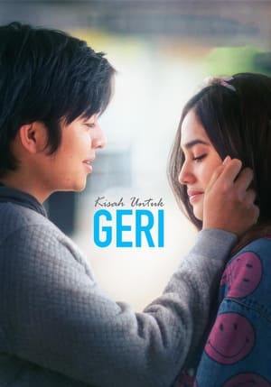 Kisah Untuk Geri 1. évad (2021-03-05) poszter