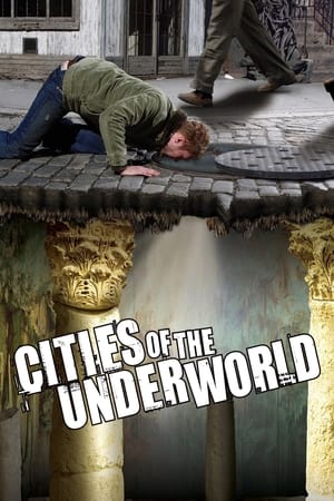 Cities of the Underworld 2. évad (2008-01-28) poszter