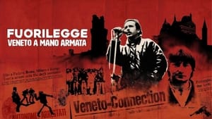 Fuorilegge - Veneto a mano armata kép