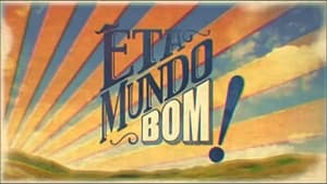 Êta Mundo Bom! kép