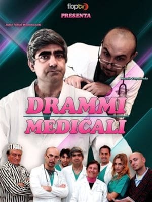 Drammi medicali 1. évad (2009-02-17) poszter