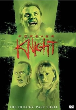 Forever Knight 3. évad (1995-09-16) poszter