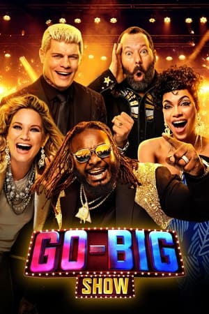 Go-Big Show