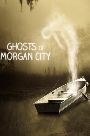 Ghosts of Morgan City