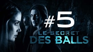 Le Secret Des Balls kép