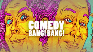 Comedy Bang! Bang! kép